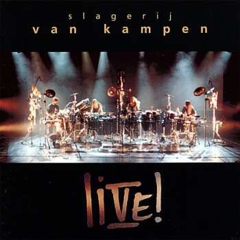 Album Slagerij Van Kampen: Live!