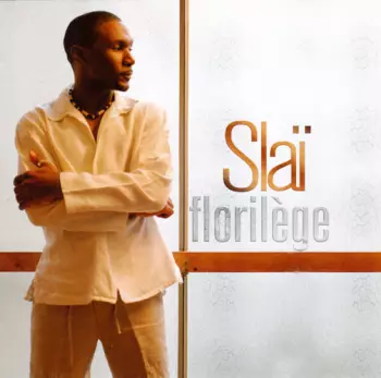 Slaï: Florilège