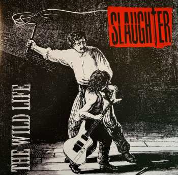 2LP Slaughter: The Wild Life CLR | DLX
