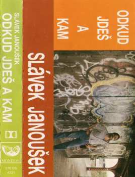 MC Slávek Janoušek: Odkud Jdeš A Kam