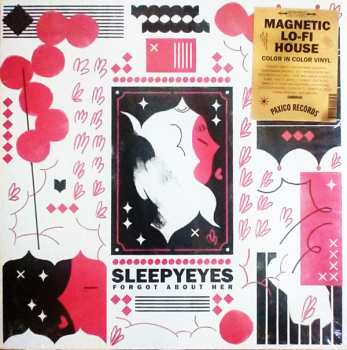 LP Sleepyeyes: Forgot About Her