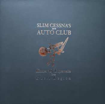 LP Slim Cessna's Auto Club: Kinnery of Lupercalia; Buell Legion CLR