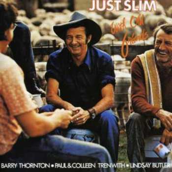 Album Slim Dusty: Just Slim With Old Friends