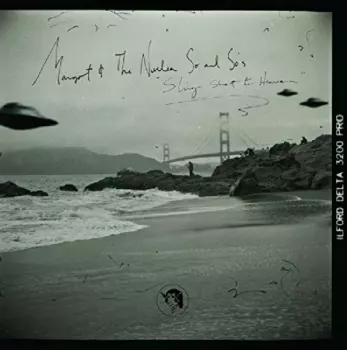 Margot & The Nuclear So And So's: Sling Shot To Heaven