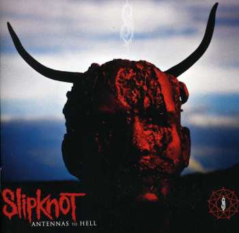CD Slipknot: Antennas To Hell