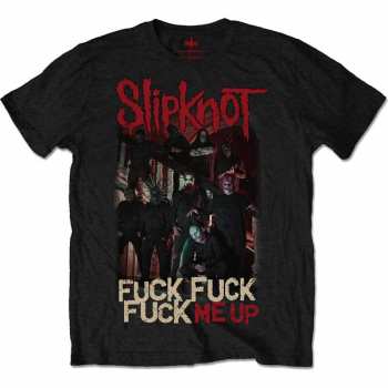 Merch Slipknot: T-shirt Fuck Me Up 