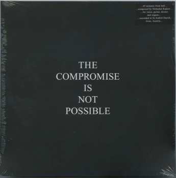 2LP Slobodan Kajkut: The Compromise Is Not Possible