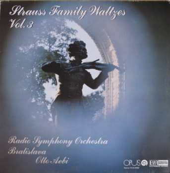 LP Slovak Radio Symphony Orchestra: Strauss Family Waltzes Vol. 3