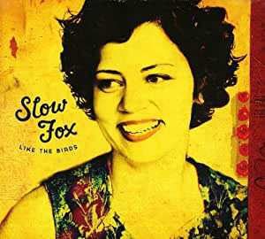 Album Slow Fox: Like The Birds