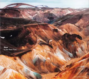 Slow Is The New Fast: Slow