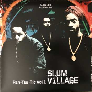 2LP Slum Village: Fan-Tas-Tic Vol. 1 CLR | LTD