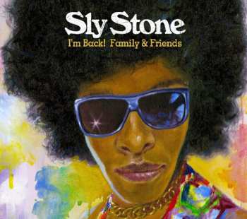 CD Sly Stone: I'm Back! Family & Friends