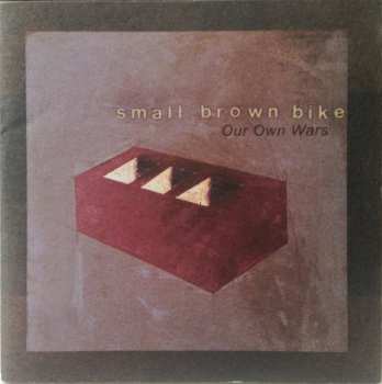 CD Small Brown Bike: Our Own Wars