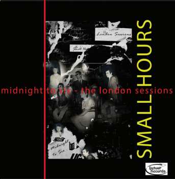 LP Small Hours: Midnight To Six - The London Sessions Lp