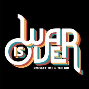 2LP Smokey Joe & The Kid: War Is Over