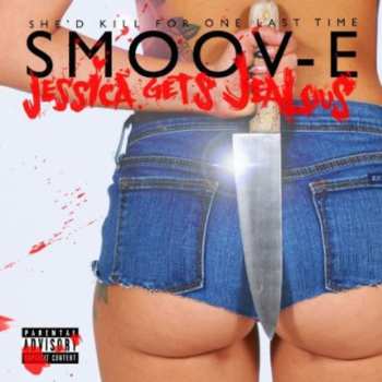 Album Smoov-E: Jessica Gets Jealous