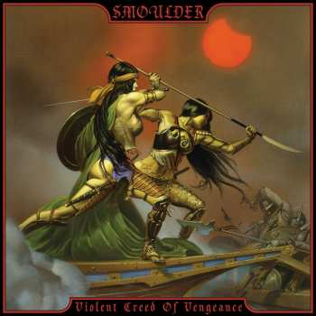 LP Smoulder: Violent Creed Of Vengeance
