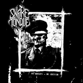 Album Snake Tongue: No Escape - No Excuse