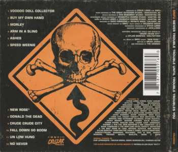 CD SNFU: Never Trouble Trouble Until Trouble Troubles You