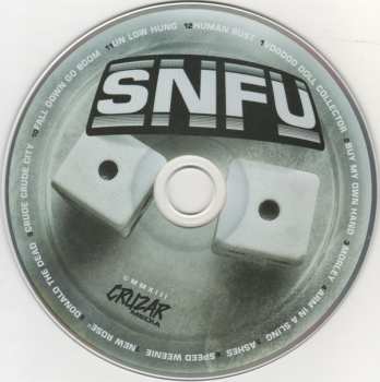 CD SNFU: Never Trouble Trouble Until Trouble Troubles You