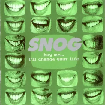 Snog: Buy Me... I'll Change Your Life