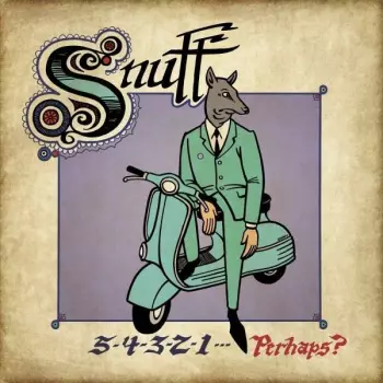 Snuff: 5-4-3-2-1 - Perhaps?