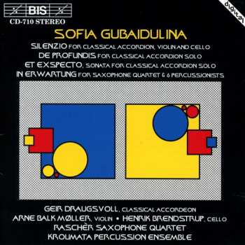 CD Sofia Gubaidulina: Silenzio / De Profundis / Et Expecto / In Erwartung