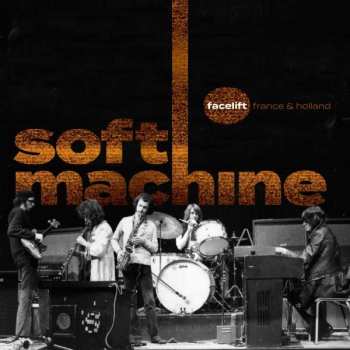 2LP/DVD Soft Machine: Facelift (France & Holland)