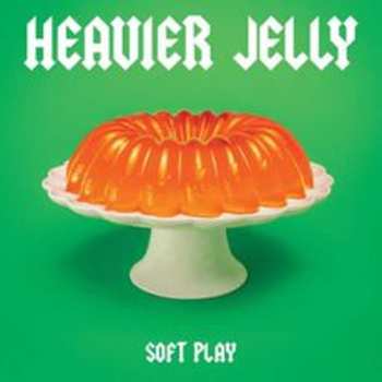 CD Soft Play: Heavier Jelly DLX