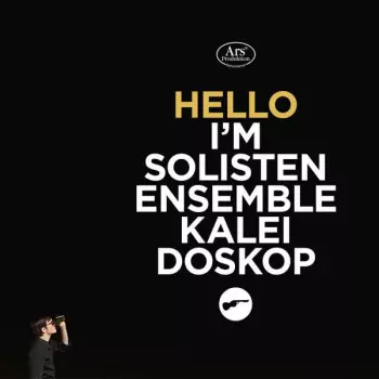 Hello I'm Solistenensemble Kaleidoskop