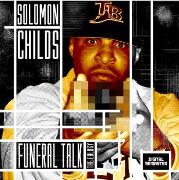 Album Solomon Childs: Funeral Talk (The Eulogy)