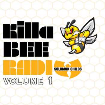 CD Solomon Childs: Killa Bee Radio (Volume 1)