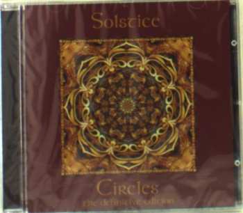 CD Solstice: Circles - The Definitive Edition