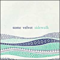 SP Some Velvet Sidewalk: Free From It