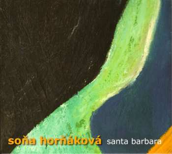 CD Soňa Horňáková: Santa Barbara DIGI
