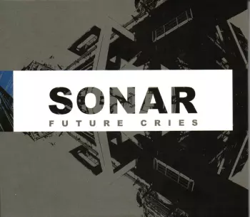 Sonar: Future Cries