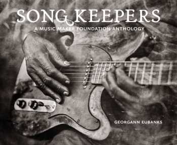 4CD Song Keepers: A Music Maker Foundation / Various: Song Keepers: A Music Maker Foundation / Various