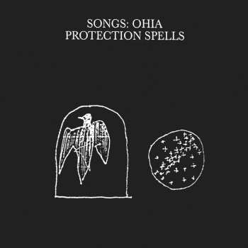 LP Songs: Ohia: Protection Spells LTD