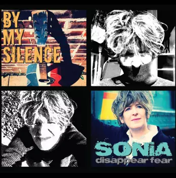 Sonia Disappear Fear: By My Silence