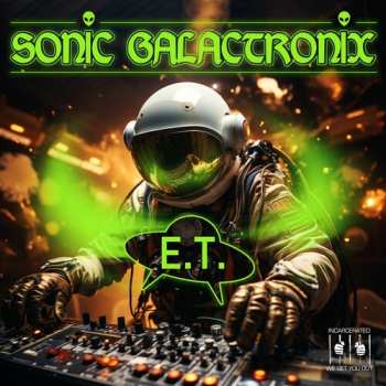 Album Sonic Galactronix: E.t.