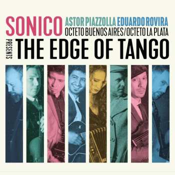 Album Astor Piazzolla: Piazzolla - Rovira: The Edge Of Tango