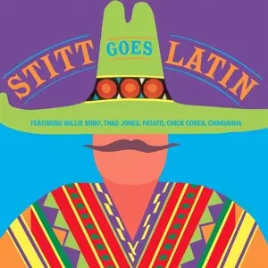 Thad Jones: Stitt Goes Latin