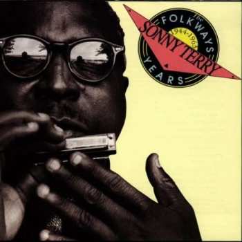 Album Sonny Terry: The Folkways Years 1944-1963