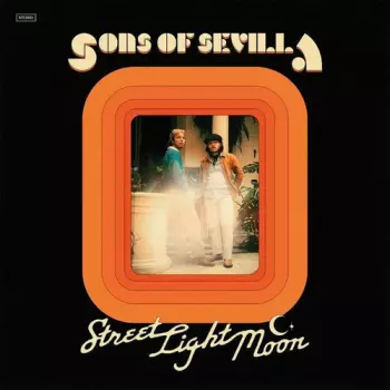 Sons Of Sevilla: Street Light Moon