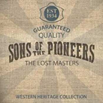 Album The Sons Of The Pioneers: The Lost Masters