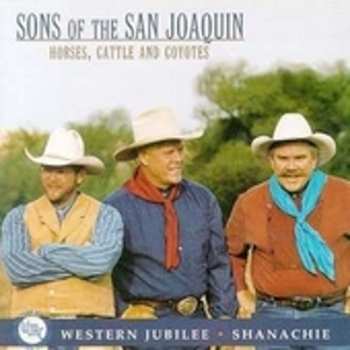 Album Sons Of The San Joaquin: Horses, Cattle And Coyotes