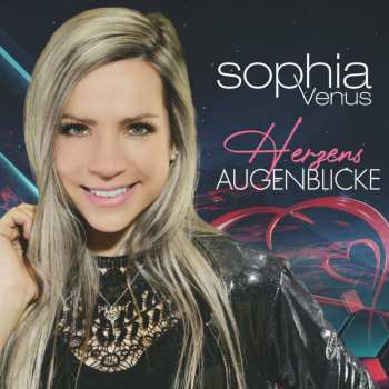 CD Sophia Venus: Herzensaugenblicke