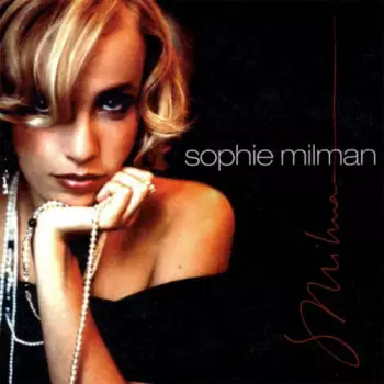 Sophie Milman: Sophie Milman