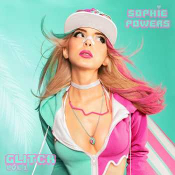 Album Sophie Powers: Glitch: LVL 1