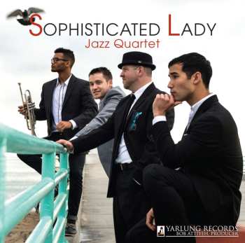 CD Sophisticated Lady Jazz Quartet: Sophisticated Lady Jazz Quartet